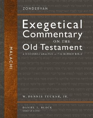 Malachi: A Discourse Analysis of the Hebrew Bible - W. Dennis Tucker, Jr. - cover