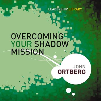 Overcoming Your Shadow Mission