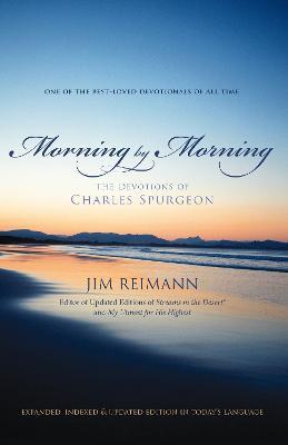 Morning by Morning: The Devotions of Charles Spurgeon - Jim Reimann - cover
