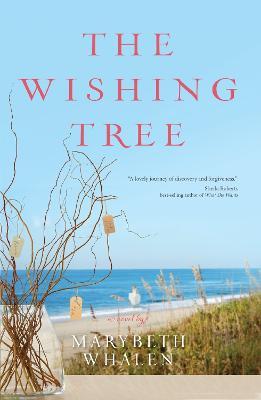 The Wishing Tree: A Novel - Marybeth Whalen - cover