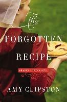 The Forgotten Recipe - Amy Clipston - cover