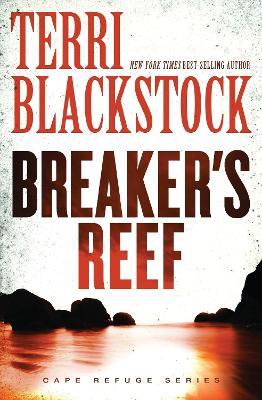 Breaker's Reef - Terri Blackstock - cover