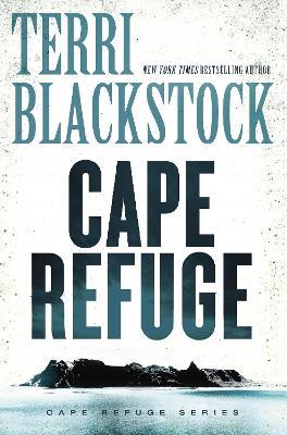 Cape Refuge - Terri Blackstock - cover