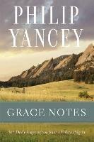 Grace Notes: 366 Daily Inspirations from a Fellow Pilgrim - Philip Yancey - cover