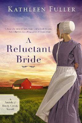 A Reluctant Bride - Kathleen Fuller - cover