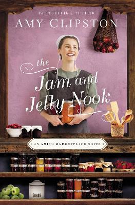 The Jam and Jelly Nook - Amy Clipston - cover