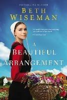 A Beautiful Arrangement - Beth Wiseman - cover