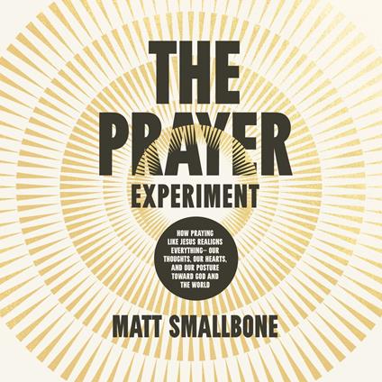 The Prayer Experiment