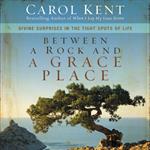 Between a Rock and a Grace Place