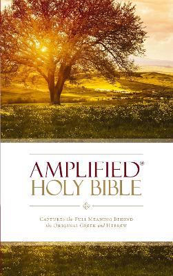 Amplified Holy Bible, Paperback: Captures the Full Meaning Behind the Original Greek and Hebrew - cover