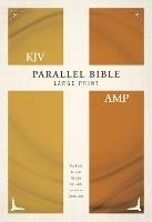 KJV, Amplified, Parallel Bible, Large Print, Hardcover, Red Letter: Two Bible Versions Together for Study and Comparison - Zondervan - cover
