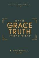 NASB, The Grace and Truth Study Bible (Trustworthy and Practical Insights), Hardcover, Green, Red Letter, 1995 Text, Comfort Print