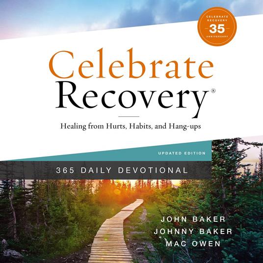 Celebrate Recovery 365 Daily Devotional, 35th Anniversary Edition