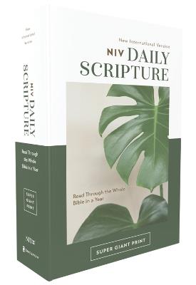NIV, Daily Scripture, Super Giant Print, Paperback, White/Green, Comfort Print: 365 Days to Read Through the Whole Bible in a Year - Zondervan - cover
