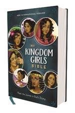 NIV, Kingdom Girls Bible, Full Color, Hardcover, Teal, Comfort Print: Meet the Women in God's Story