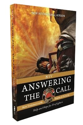 NIV, Answering the Call New Testament with Psalms and Proverbs, Pocket-Sized, Paperback, Comfort Print: Help and Hope for Firefighters - Zondervan - cover