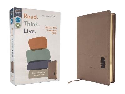 NIV, Read. Think. Live., Leathersoft, Brown, Comfort Print: 365-Day NIV Devotional Bible - Discover Your Part in God's Plan - cover