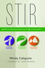 STIR: Spiritual Transformation in Relationships