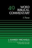 1 Peter, Volume 49 - J. Ramsey Michaels - cover