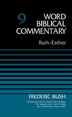 Ruth-Esther, Volume 9 - Frederic W. Bush - cover