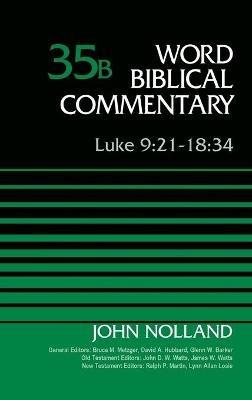 Luke 9:21-18:34, Volume 35B - John Nolland - cover