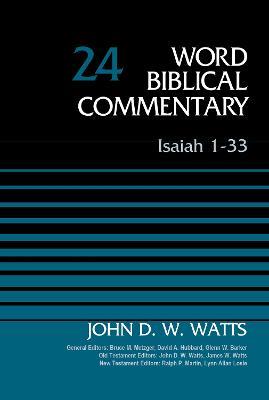 Isaiah 1-33, Volume 24: Revised Edition - John D. W. Watts - cover