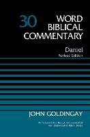 Daniel, Volume 30 - John Goldingay - cover