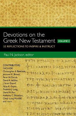 Devotions on the Greek New Testament, Volume Two: 52 Reflections to Inspire and   Instruct - Paul Norman Jackson - cover