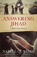 Answering Jihad: A Better Way Forward - Nabeel Qureshi - cover