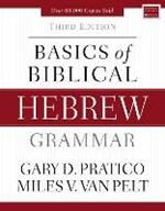 Basics of Biblical Hebrew Grammar: Third Edition