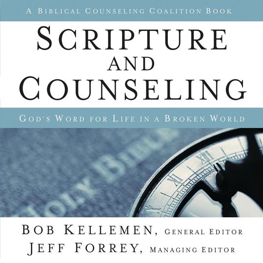 Scripture and Counseling