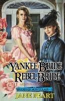 Yankee Bride / Rebel Bride: Book 5 - Jane Peart - cover