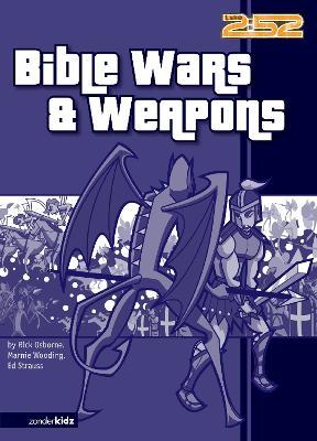 Bible Wars and Weapons - Rick Osborne,Marnie Wooding,Ed Strauss - cover