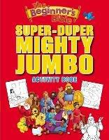 The Beginner's Bible Super-Duper, Mighty, Jumbo Activity Book - The Beginner's Bible - cover