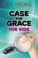 Case for Grace for Kids - Lee Strobel - cover