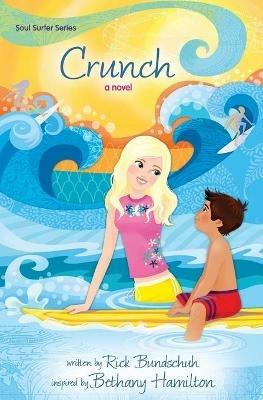 Crunch: A Novel - Rick Bundschuh - cover