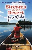 Streams in the Desert for Kids: 365 Devotions of God's Awesome Love - L. B. E. Cowman - cover