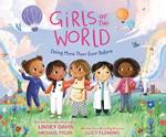 Girls of the World: Doing More Than Ever Before