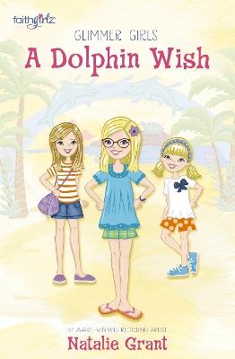 A Dolphin Wish - Natalie Grant - cover