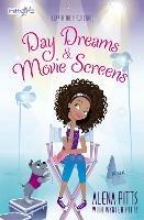 Day Dreams and Movie Screens