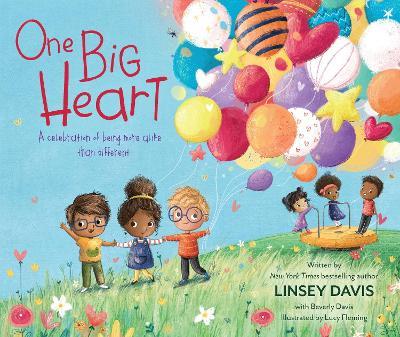 One Big Heart: A Celebration of Being More Alike than Different - Linsey Davis - cover