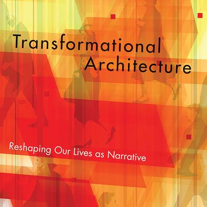Transformational Architecture