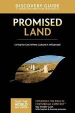 Promised Land Discovery Guide: Living for God Where Culture Is Influenced