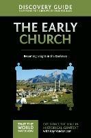 Early Church Discovery Guide: Becoming a Light in the Darkness - Ray Vander Laan - cover