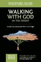 Walking with God in the Desert Discovery Guide: Experiencing Living Water When Life is Tough - Ray Vander Laan - cover
