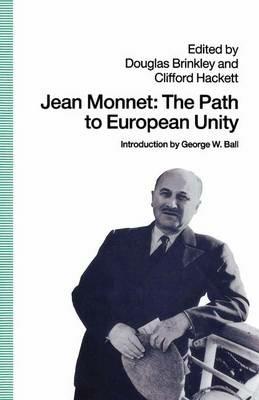 Jean Monnet: The Path to European Unity - NA NA - cover