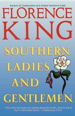 Southern Ladies and Gentlemen - Florence King - cover
