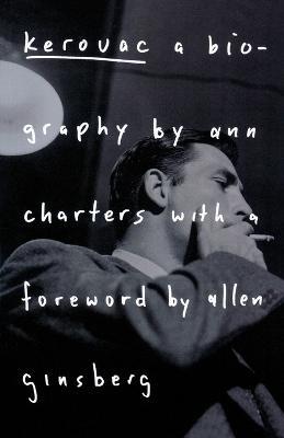 Kerouac: a Biography - Ann Charters - cover
