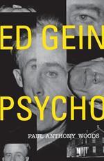 Ed Gein: Psycho