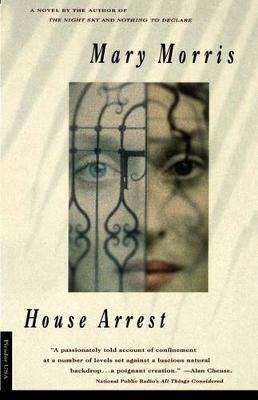 House Arrest - Mary Morris - cover